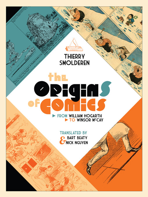 Title details for The Origins of Comics by Thierry Smolderen - Available